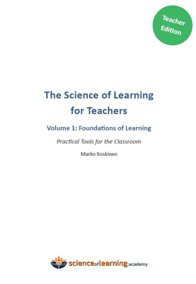 The Science of Learning for Teachers - Vol 1 - Teacher Edition